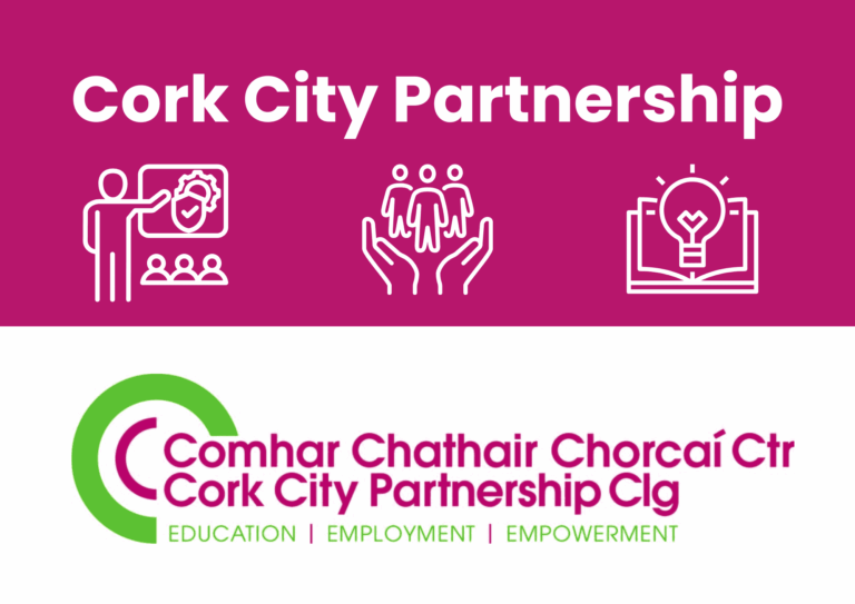 The image is split in half. The top half of the image has a dark pink background. White text spells 'Cork City Partnership'. Below the text are three white icons. From left to right there is an icon of a person teaching a course to a group of people, a pair of hands holding up three people, and an open book with a lightbulb emerging from it. The bottom half of the image has a white background with the Cork City Partnership logo.
